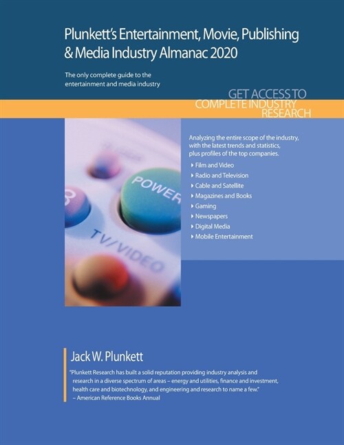 Plunketts Entertainment, Movie, Publishing & Media Industry Almanac 2020: Entertainment, Movie, Publishing & Media Industry Market Research, Statisti (Paperback)