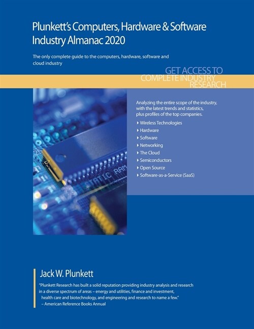 Plunketts Computers, Hardware & Software Industry Almanac 2020: Computers, Hardware & Software Industry Market Research, Statistics, Trends and Leadi (Paperback)
