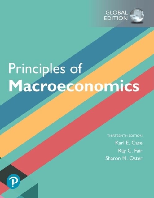 Principles of Macroeconomics, Global Edition + MyLab Economics with Pearson eText (Package) (Multiple-component retail product, 13 ed)