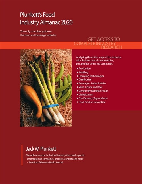 Plunketts Food Industry Almanac 2020: Food Industry Market Research, Statistics, Trends and Leading Companies (Paperback)