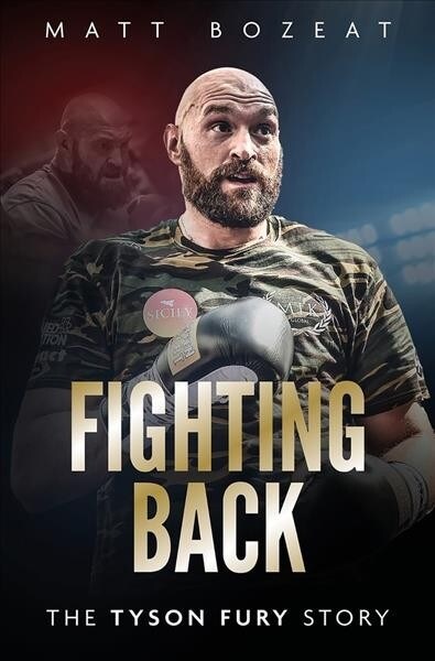 Fighting Back : The Tyson Fury Story (Hardcover)