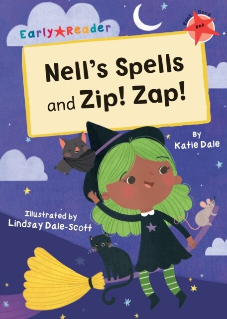 Nells Spells and Zip! Zap! : (Red Early Reader) (Paperback)