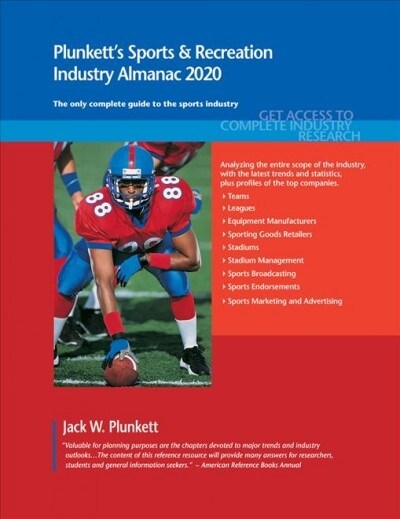 Plunketts Sports & Recreation Industry Almanac 2020: Sports & Recreation Industry Market Research, Statistics, Trends and Leading Companies (Paperback)