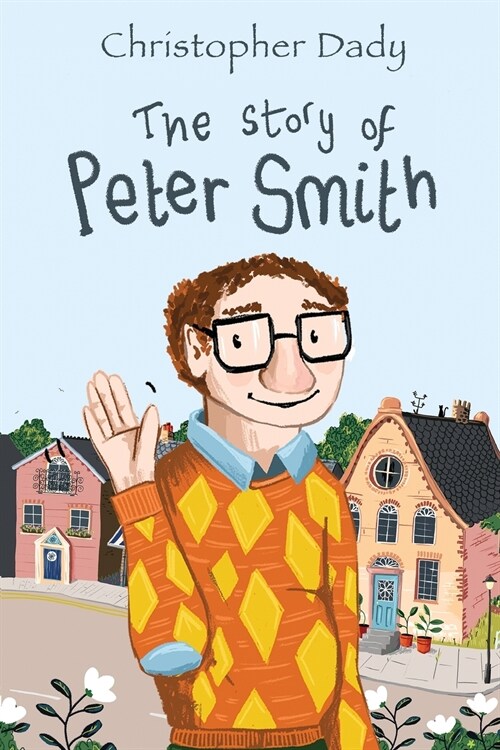 The Story of Peter Smith (Paperback)