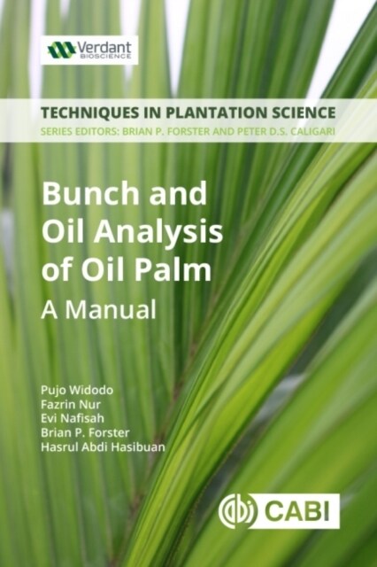 Bunch and Oil Analysis of Oil Palm : A Manual (Paperback)