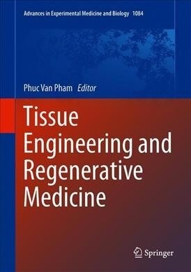 Tissue Engineering and Regenerative Medicine (Hardcover)