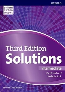 Solutions: Intermediate: Students Book B Units 4-6 : Leading the way to success (Paperback, 3 Revised edition)