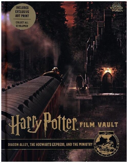 Harry Potter: The Film Vault - Volume 2 : Diagon Alley, Kings Cross & The Ministry of Magic (Hardcover)