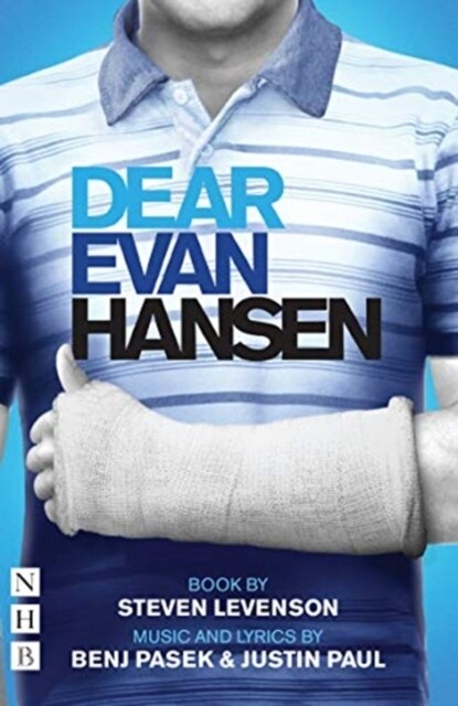 Dear Evan Hansen: The Complete Book and Lyrics (Paperback, West End edition)