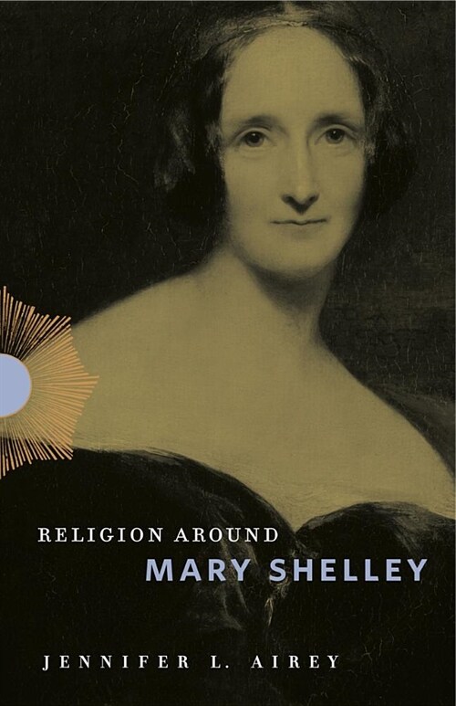 Religion Around Mary Shelley (Hardcover)