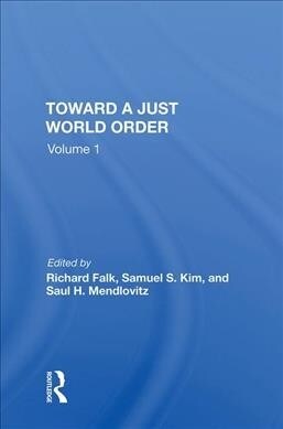 TOWARD A JUST WORLD ORDER (Hardcover)