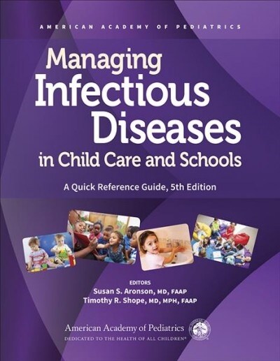 Managing Infectious Diseases in Child Care and Schools: A Quick Reference Guide (Paperback, 5)