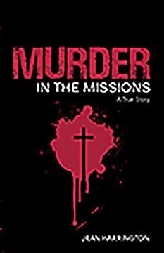 MURDER IN THE MISSIONS (Paperback)