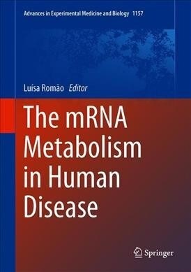 The mRNA metabolism in human disease (Hardcover)