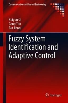 Fuzzy System Identification and Adaptive Control (Hardcover)