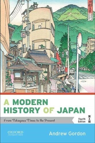 A Modern History of Japan: From Tokugawa Times to the Present (Paperback, 4)