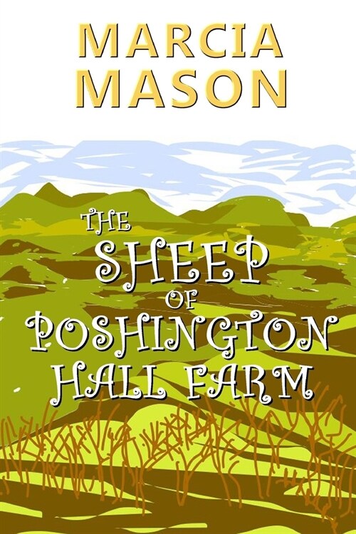 The Sheep of Poshington Hall Farm (Paperback)