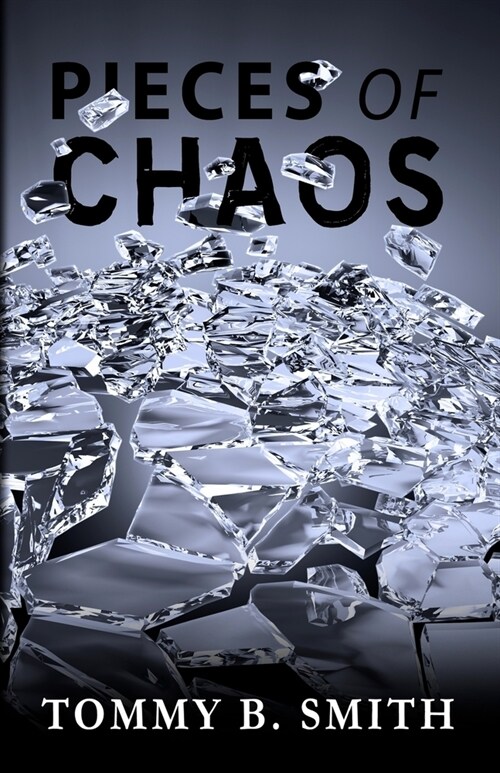 Pieces of Chaos (Paperback)