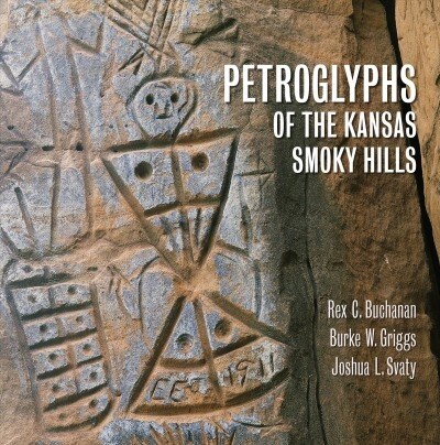 Petroglyphs of the Kansas Smoky Hills (Hardcover)