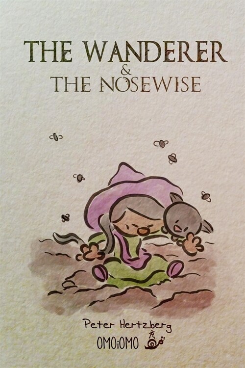 The Wanderer and the Nosewise (Paperback)
