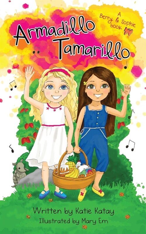 Armadillo Tamarillo: A Berry and Sophie Book (Paperback)