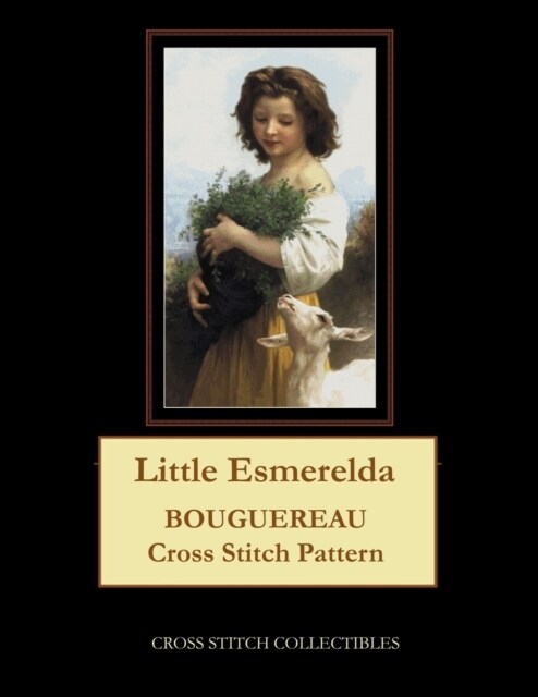 Little Esmerelda: Bouguereau Cross Stitch Pattern (Paperback)