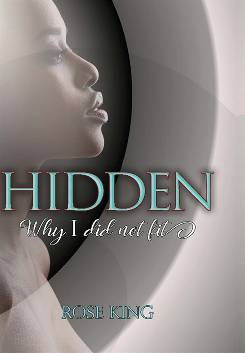 Hidden: Why I Did Not Fit (Hardcover)