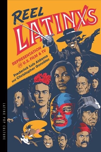 Reel Latinxs: Representation in U.S. Film and TV (Paperback)