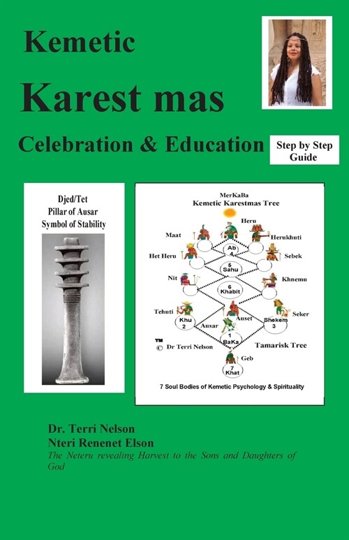 Kemetic Karest Mas Celebration & Education: Step by Step Guide (Paperback)