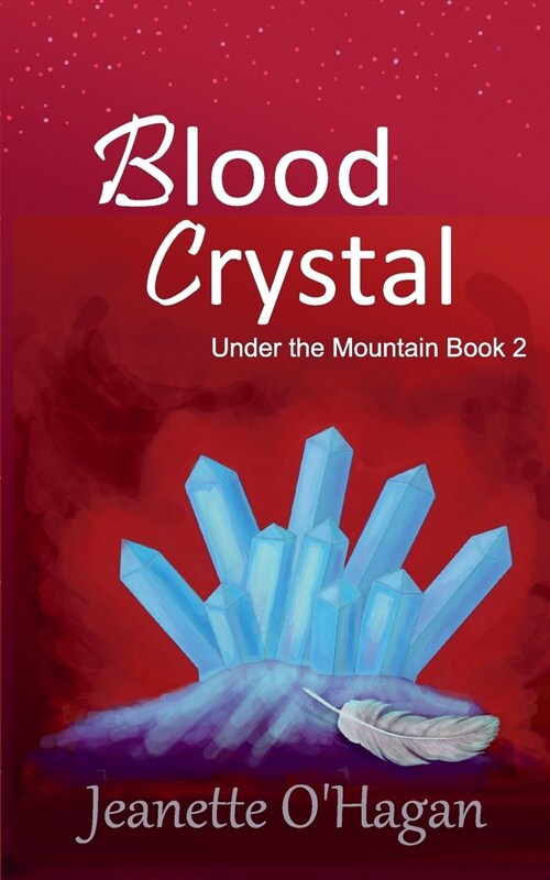 Blood Crystal: A Novella (Paperback)