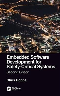 Embedded Software Development for Safety-Critical Systems, Second Edition (Paperback, 2 ed)