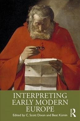 Interpreting Early Modern Europe (Paperback, 1)