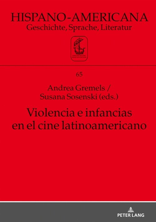 Violencia e infancias en el cine latinoamericano (Hardcover)