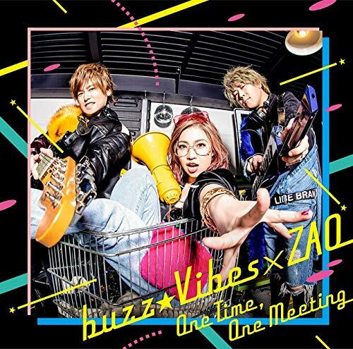 buzz★Vibes x ZAQスプリットシングル「One Time, One Meeting」 (CD)