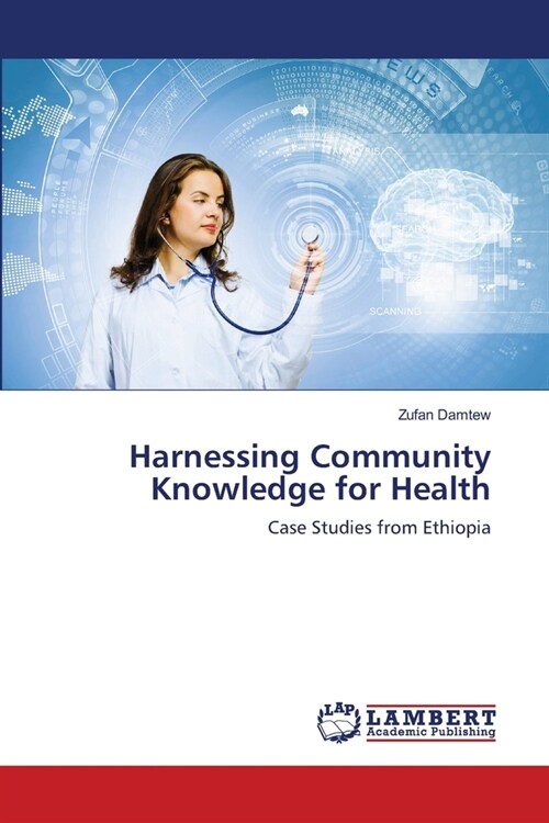 Harnessing Community Knowledge for Health (Paperback)