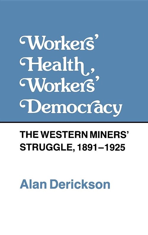Workers Health, Workers Democracy (Hardcover)