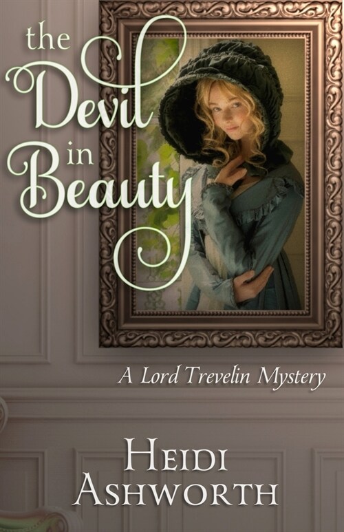 The Devil in Beauty: A Lord Trevelin Mystery (Paperback)