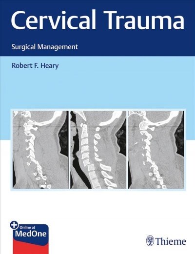 Cervical Trauma: Surgical Management (Hardcover)