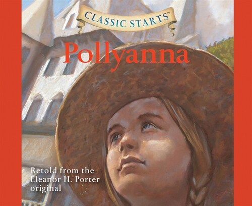 Pollyanna (Library Edition): Volume 28 (Audio CD, Library)