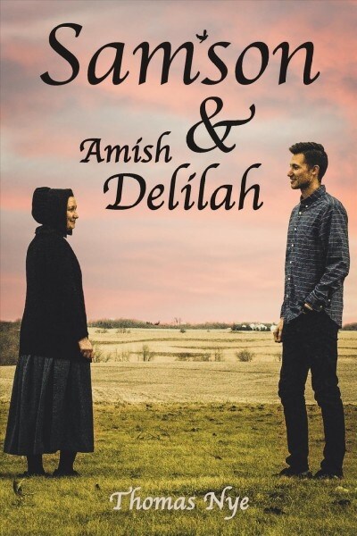 Samson & Amish Delilah (Paperback)