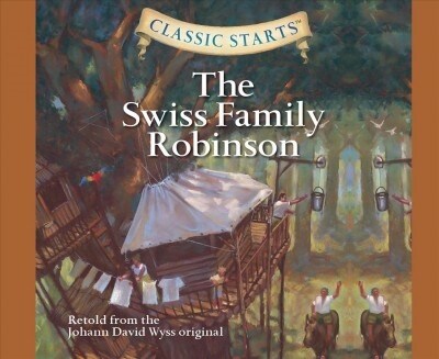 Swiss Family Robinson: Volume 10 (Audio CD)