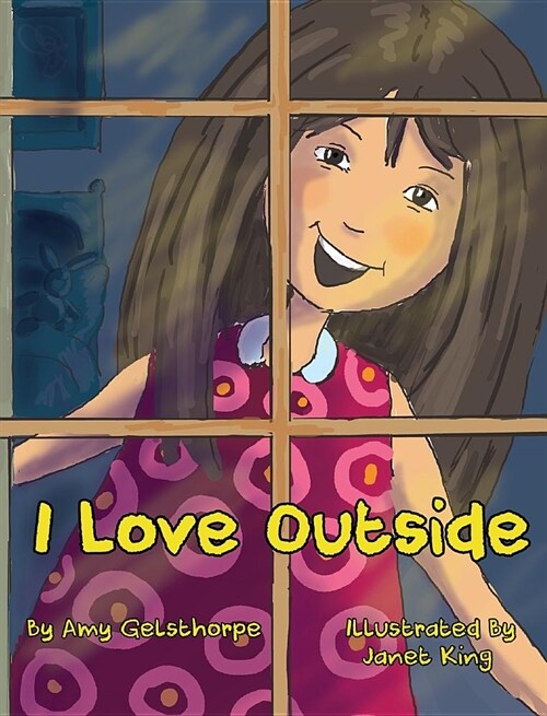 I Love Outside (Hardcover)