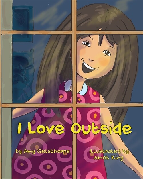 I Love Outside (Paperback)