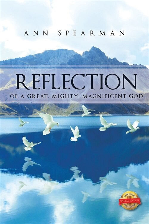 Reflection of a Great, Mighty, Magnificent God (Paperback)