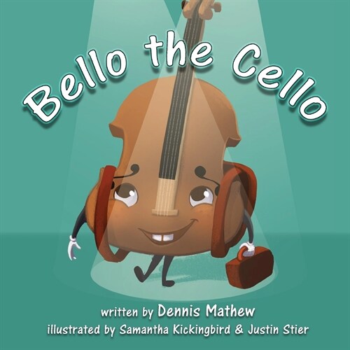 Bello the Cello (Paperback)