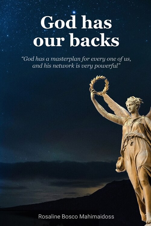 God Has Our Backs: Angels and Spirit Guides/Awakening (Paperback)