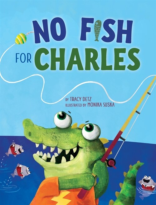 No Fish for Charles (Hardcover)