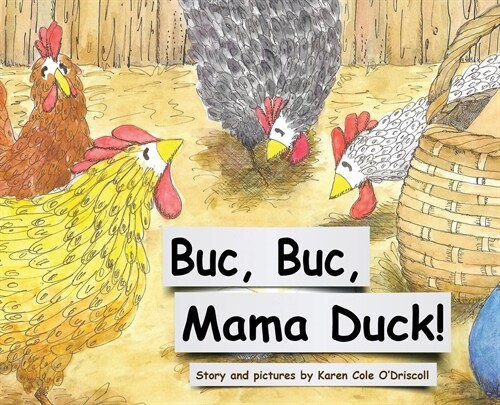 Buc Buc, Mama Duck! (Hardcover)