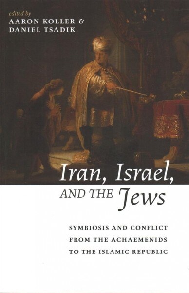 Iran, Israel, and the Jews (Paperback)