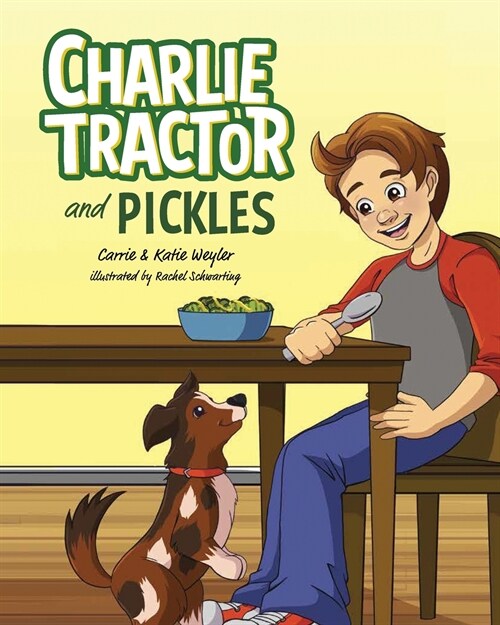 Charlie Tractor and Pickles (Paperback)